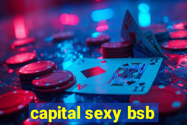 capital sexy bsb