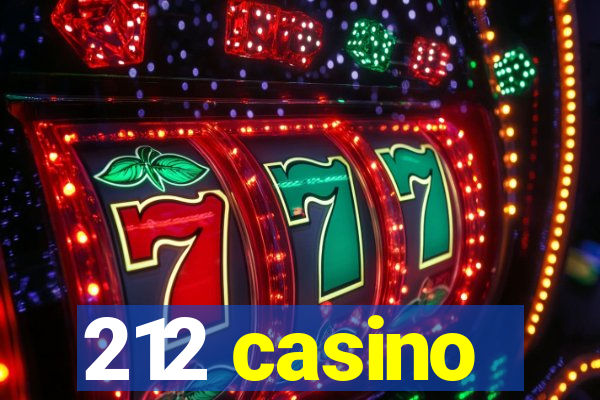 212 casino