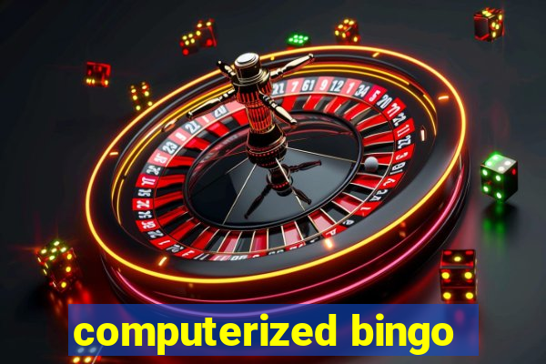 computerized bingo