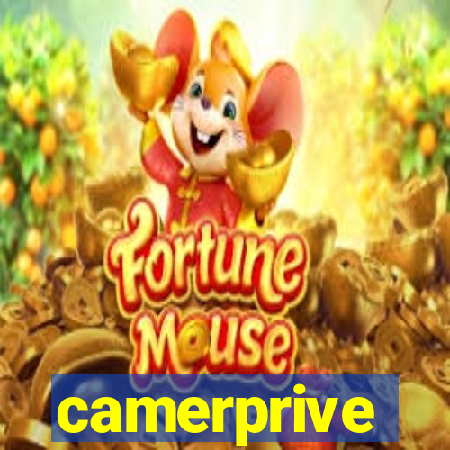 camerprive