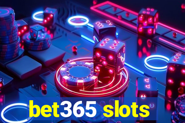 bet365 slots