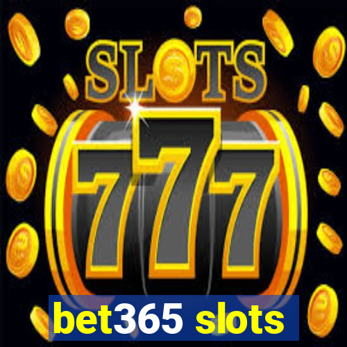 bet365 slots