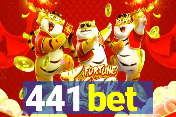 441 bet