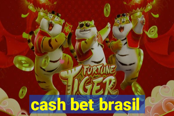 cash bet brasil