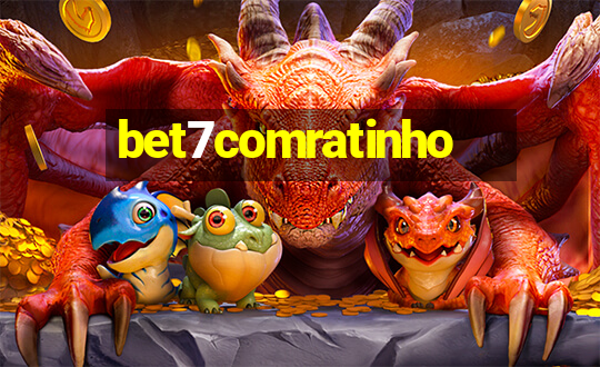 bet7comratinho