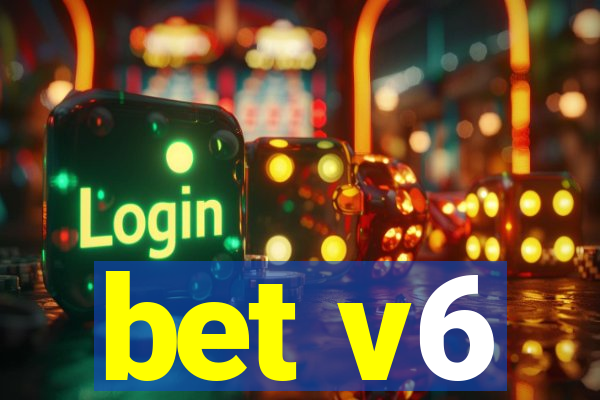 bet v6