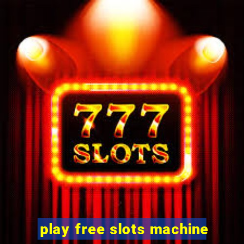 play free slots machine