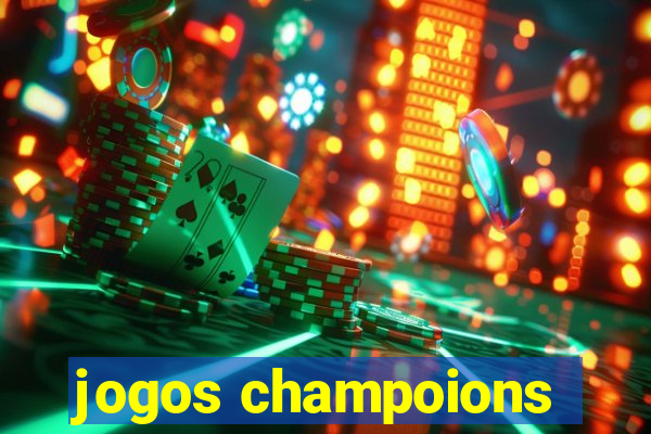 jogos champoions