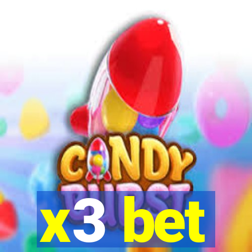 x3 bet