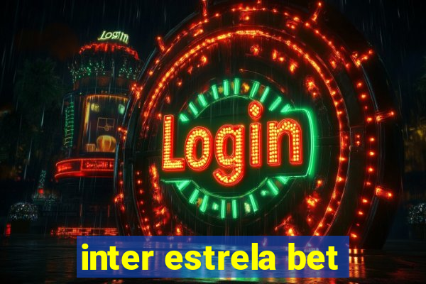 inter estrela bet