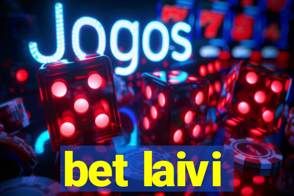 bet laivi