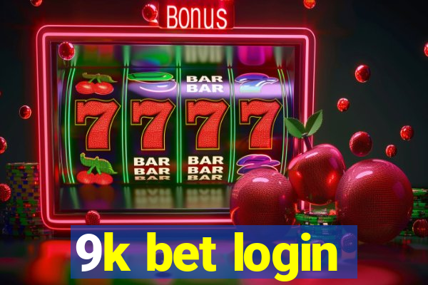 9k bet login