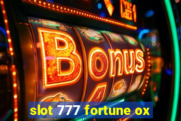 slot 777 fortune ox