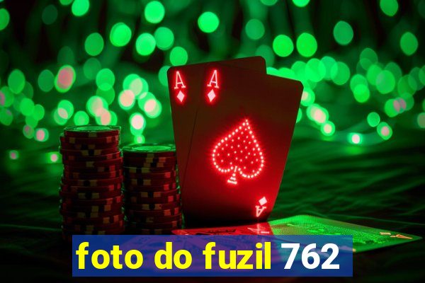 foto do fuzil 762