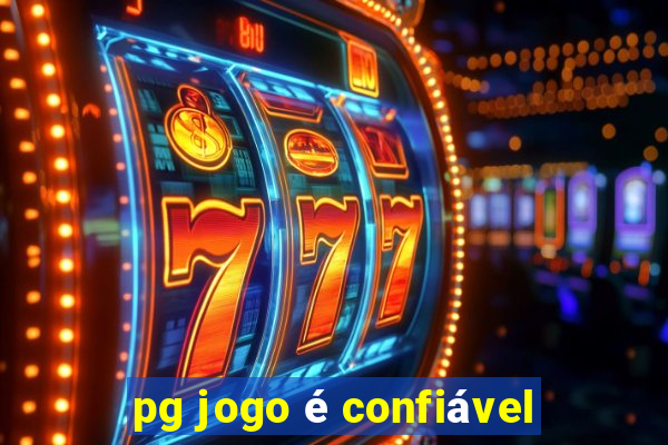 pg jogo é confiável