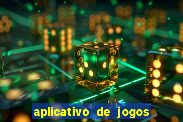 aplicativo de jogos de apostas