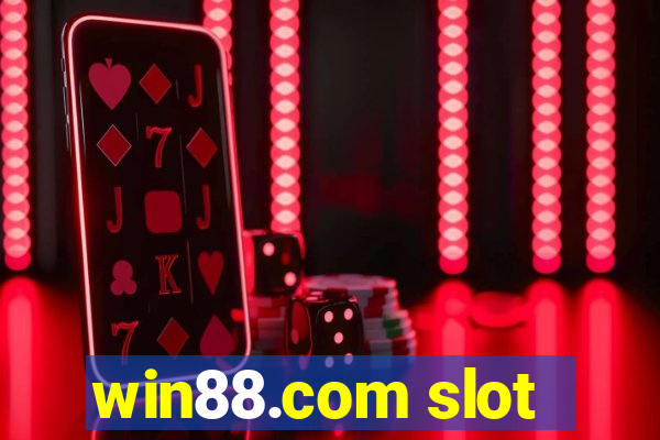 win88.com slot