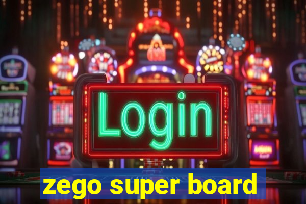 zego super board