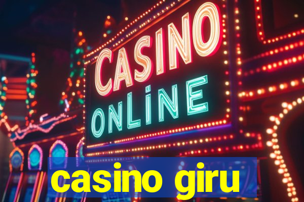 casino giru