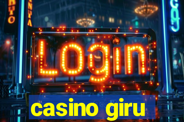 casino giru