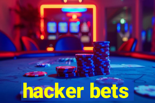 hacker bets