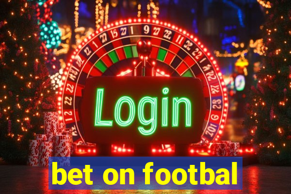 bet on footbal