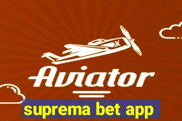 suprema bet app