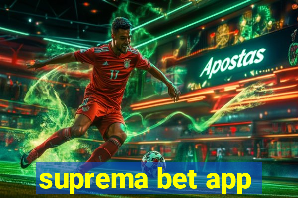 suprema bet app