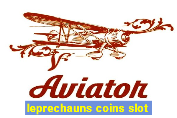 leprechauns coins slot