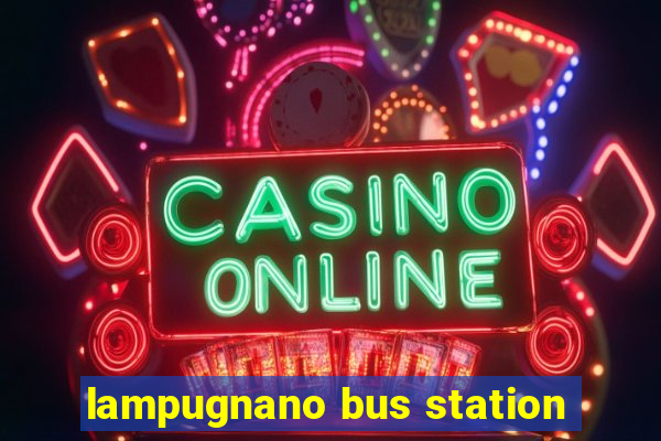 lampugnano bus station