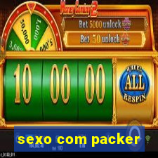 sexo com packer