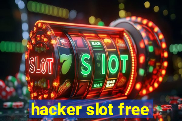 hacker slot free