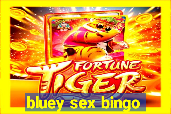 bluey sex bingo