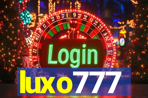 luxo777