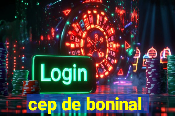 cep de boninal