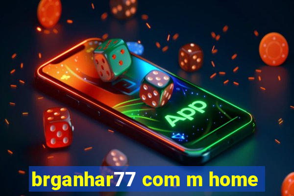 brganhar77 com m home