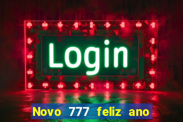 Novo 777 feliz ano novo boeing