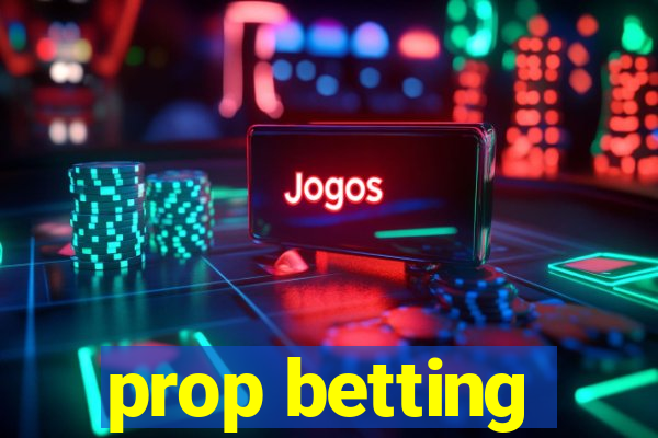 prop betting