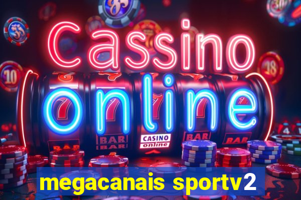 megacanais sportv2