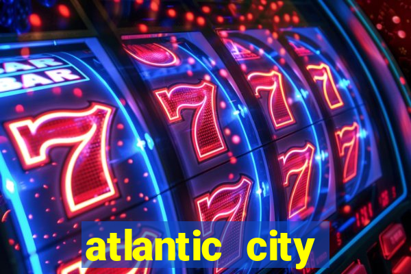 atlantic city resorts casino