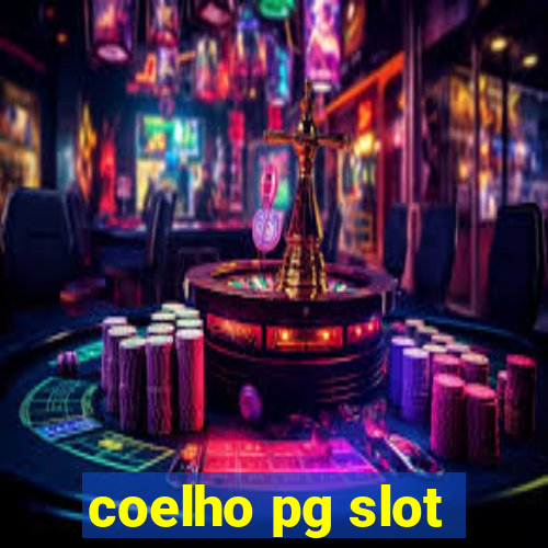 coelho pg slot