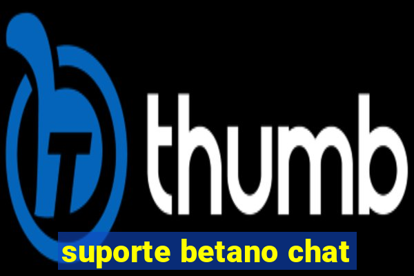 suporte betano chat