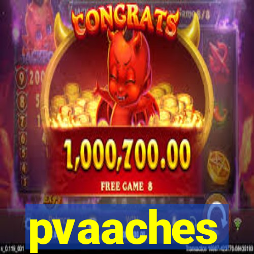 pvaaches