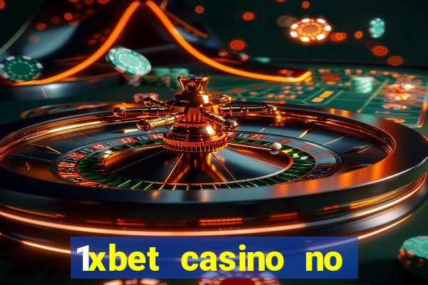 1xbet casino no deposit bonus