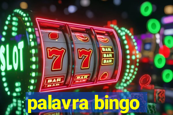 palavra bingo