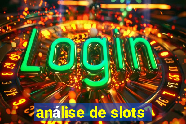 análise de slots