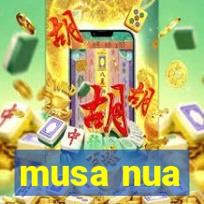 musa nua