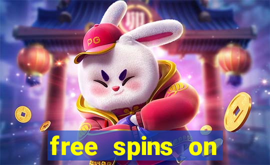 free spins on registration no deposit