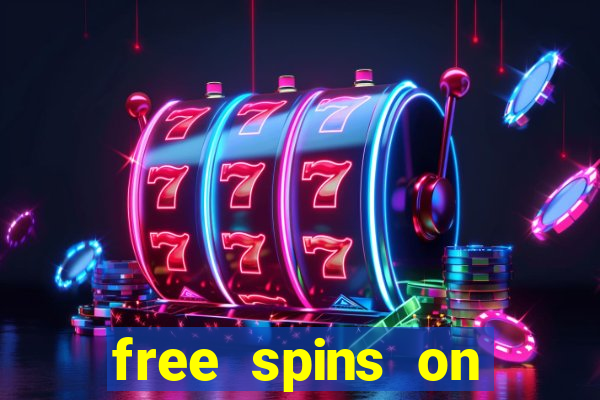 free spins on registration no deposit