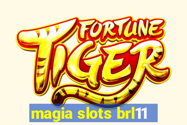 magia slots brl11